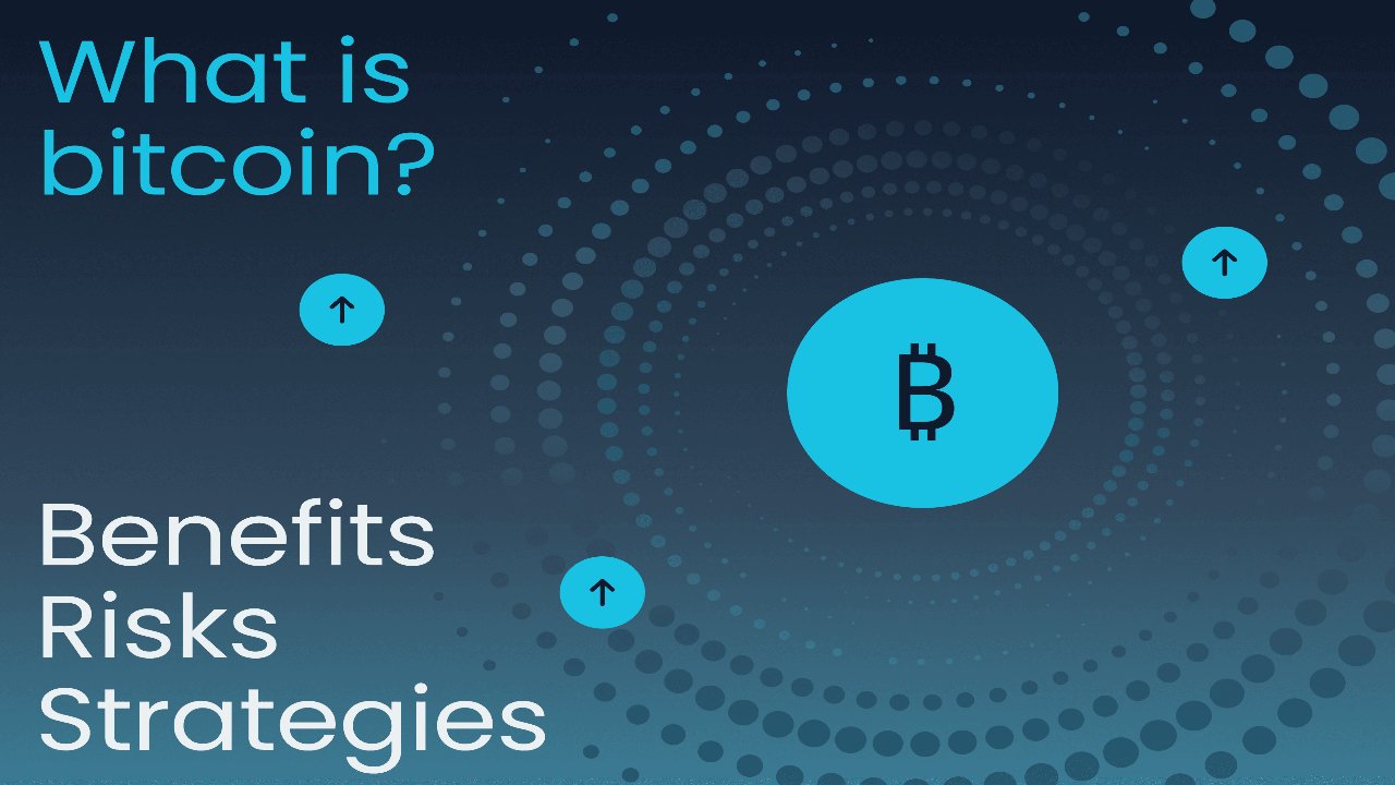 What is Bitcoin?